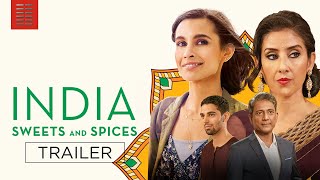 INDIA SWEETS AND SPICES  Official Trailer  Bleecker Street