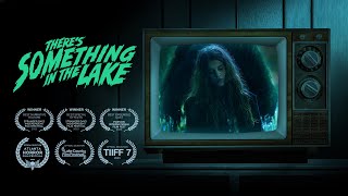 THERES SOMETHING IN THE LAKE 2021 Official Trailer