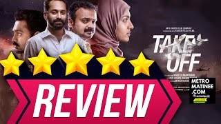 TAKE OFF Malayalam Movie Review Ft Kunchacko Boban Fahadh Faasil Parvathy  Asif Ali