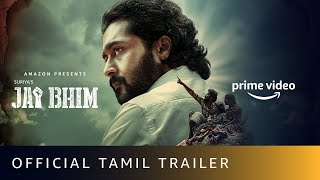 Jai Bhim  Official Tamil Trailer  Suriya  New Tamil Movie 2021  Amazon Prime Video