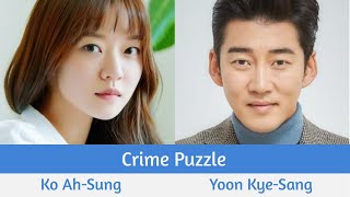 Crime Puzzle Upcoming KDrama 2021  Ko AhSung Yoon KyeSang