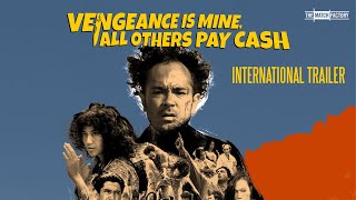 Vengeance Is Mine All Others Pay Cash 2021  Trailer  Marthino Lio  Ladya Cheryl