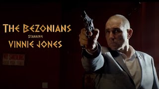 THE BEZONIANS Official Trailer 2021 Vinnie Jones