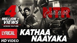 Kathanayaka Full Song With Lyrics  NTR Biopic Songs  Nandamuri Balakrishna  MM Keeravaani