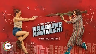 Karoline Kamakshi  Official Trailer  A ZEE5 Original  Streaming Now on ZEE5