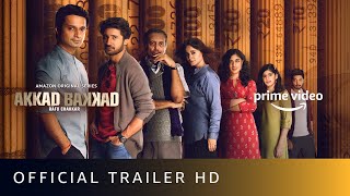 Akkad Bakkad Rafu Chakkar  Official Trailer  New Hindi Series 2021  Amazon Prime Video