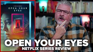 Open Your Eyes 2021 Netflix Series Review
