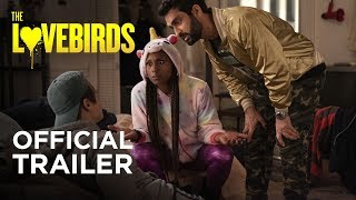 The Lovebirds 2020  Official Trailer