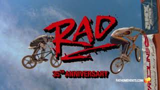 Rad 35th Anniversary  October 14 Only