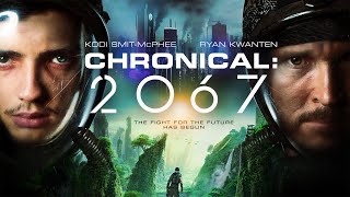 CHRONICAL 2067 Official Trailer 2020 SciFi