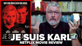 Je Suis Karl Netflix Movie Review