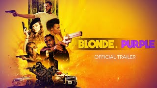 Blonde Purple 2021  Official Trailer HD