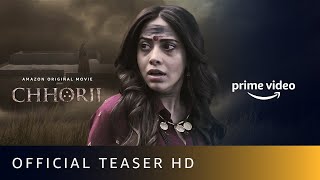Chhorii  Official Teaser  Nushrratt Bharuccha Mita Vasisht Saurabh Goyal l Amazon Original Movie