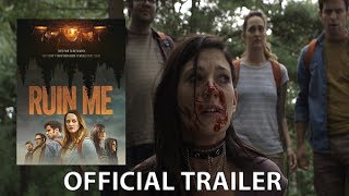 RUIN ME Trailer   FrightFest 2017 Horror
