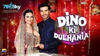 Dino Ki Dulhaniya  Sana Javed  Feroze Khan  TeleFilm  Har Pal Geo