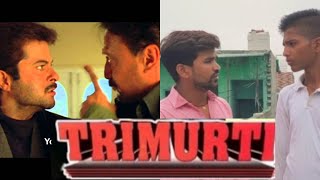 Trimurti 1995  Anil Kapoor  Jackie Shroff  Anil Kapoor best dialogue  Trimurti movie dialogue