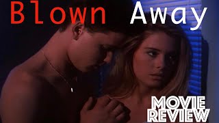 Blown Away 1993  Corey Haim  Nicole Eggert  Movie Review