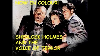 Sherlock Holmes and the Voice of Terror 1942  Basil Rathbone coloured version