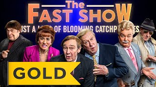 NEW  EXCLUSIVE The Fast Show Just a Load of Blooming Catchphrases  August 29th 9pm  Gold
