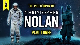 The Philosophy of Christopher Nolan Part 3 feat Interstellar  Dunkirk  Wisecrack Edition
