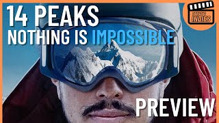 14 Peaks Nothing is Impossible PREVIEW