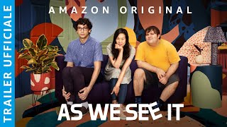 AS WE SEE IT TRAILER UFFICIALE AMAZON PRIME VIDEO