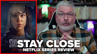 Stay Close 2021 Netflix Limited Series Review