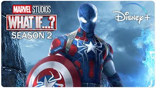 Marvels WHAT IF Season 2 Teaser 2022 With Tom Holland  Chris Evans