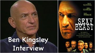 Ben Kingsley Interview Sexy Beast Film Charlie Rose 2001