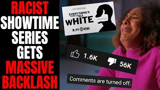 Showtime TURNS OFF Comments On RACIST Everythings Gonna Be All White Documentary After Backlash