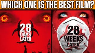 28 DAYS LATER vs 28 WEEKS LATER  Which is Best