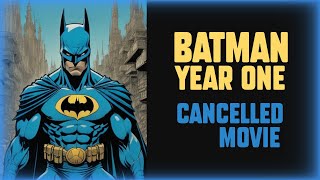 The Cancelled BATMAN YEAR ONE Darren Aronofsky  Frank Miller Movie  Unmade DC Comics Projects