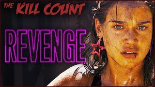 Revenge 2017 KILL COUNT