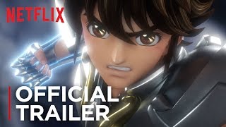 Saint Seiya Knights of the Zodiac  Official Trailer HD  Netflix