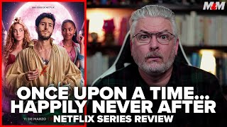 Once Upon a Time Happily Never After 2022 Netflix Series Review  rase una vez pero ya no