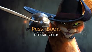 PUSS IN BOOTS THE LAST WISH  Official Trailer