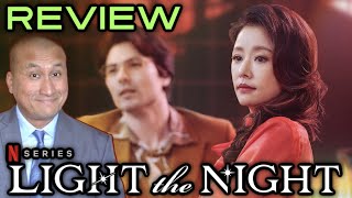 LIGHT THE NIGHT Netflix Series Review 2021 