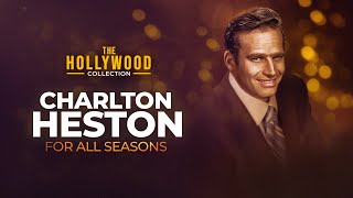 Charlton Heston For All Seasons  The Hollywood Collection
