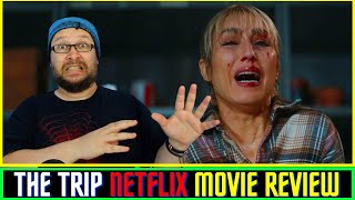 The Trip 2021 Netflix Movie Review I onde dager