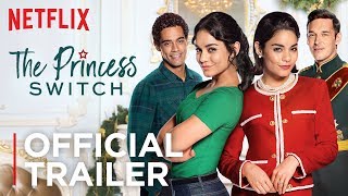 The Princess Switch  Official Trailer HD  Netflix