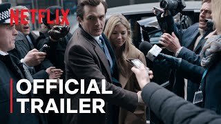Anatomy of a Scandal  Official Trailer  Netflix