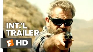 Blood Father Official International Trailer 1 2016  Mel Gibson Thomas Mann Movie HD