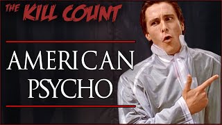 American Psycho 2000 KILL COUNT