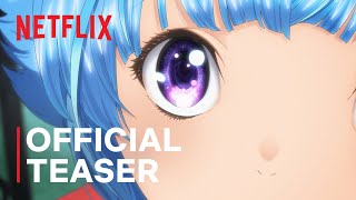 Bubble  Official Teaser  Netflix