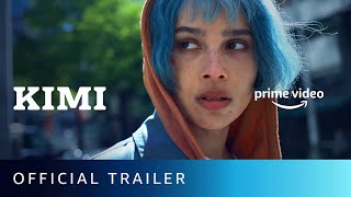 Kimi  Official Trailer  New English Movie 2022  Amazon Prime Video