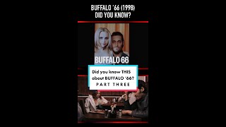 Did you know THIS about BUFFALO 66 1998 Part Three