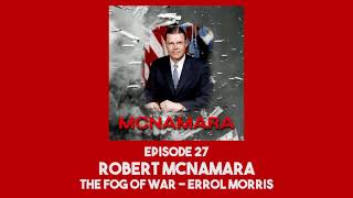 27 Robert McNamara  The Fog of War  Errol Morris