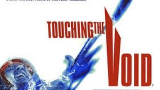 Touching the Void 2003 with Joe Simpson Brendan Mackey Simon Yates Movie