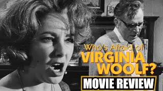 Whos Afraid of Virginia Woolf 1966  Movie Review