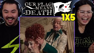 OUR FLAG MEANS DEATH 1x5 REACTION  Episode 5 The Best Revenge Is Dressing Well Spoiler Review